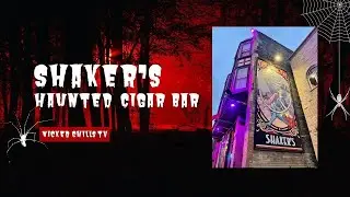 Shaker's Cigar Bar in Milwaukee *Haunted*