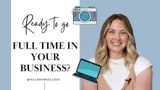 When to Go Full Time with Your Photography Business