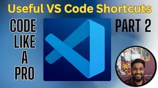 Useful VS Code shortcuts every developer should know - Part 2