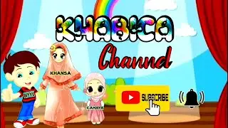 Intro khabica channel versi animasi | khabica channel