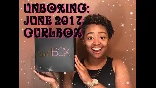 2017 June curlBox Unboxing