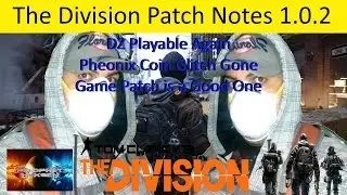 The DIvision Patch Notes 1.0.2