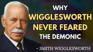 Deliverance: How Smith Wigglesworth Taught Me to Cast Out Demons in Jesus&rsquo; Name