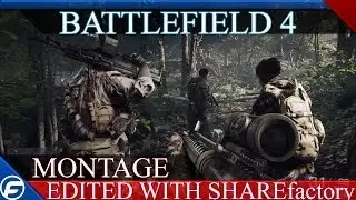 Battlefield 4 Montage Using SHAREfactory on PS4