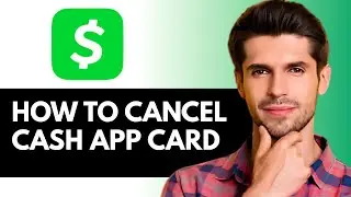 Как отменить карту Cash App