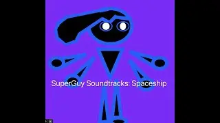 SuperGuy Soundtracks: Spaceship