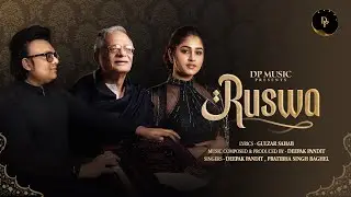 Ruswa | Deepak Pandit, Gulzar Sahab, @pratibhasinghbaghelmusic