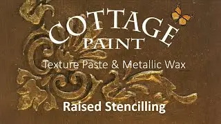 Cottage Paint- Raised Stencilling