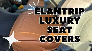 Upgrade Your Ride with Elantrip Car Seat Covers - Installation & Review