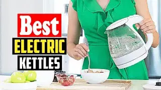 ✅Top 10 Best Electric Kettles of 2026