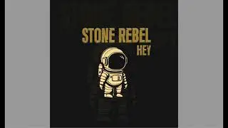 Stone Rebel - Hey - full album (2025)