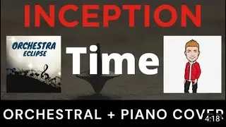 Time - Inception (Music Collaboration) - One Hand Piano Man & Orchestra Eclipse 🙌🎹🎼💥