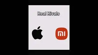 Rivals vs Real Rivals🔥🔥 mobile phones producers #apple #samsung  #xiaomi #infinix #phone #edit