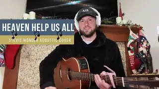 Stevie Wonder -- Heaven Help us All (acoustic cover) | Tim Rose
