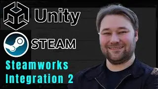 Unity Steamworks Integration Tutorial Part Two
