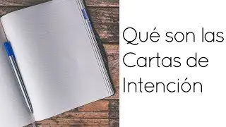 Cómo hacer una Carta de Intención