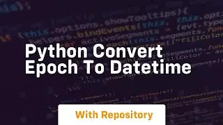python convert epoch to datetime