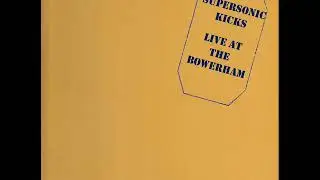 Supersonic Kicks ~ L.A Woman - Live at The Bowerham (2019)