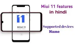 miui 11 supported device and supported phones list 2019