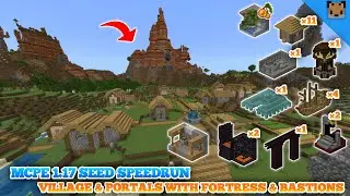 Minecraft PE 1,17 Seed Speedrun - Village & mountain mesa plateau / portal with fortress & bastions