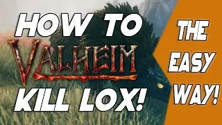 How to kill Lox in Valheim! (THE EASY WAY)