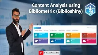 How to Perform Content Analysis of Research Publications Using Bibliometrix (Biblioshiny)