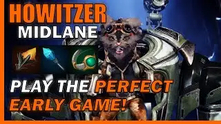 How to play the PERFECT EARLY GAME with HOWITIZER MID! - Predecessor Commentary Gameplay