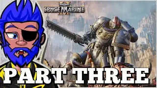 Severance &brvbar; Warhammer 40K Space Marine 2 PS5 Blind Playthrough &brvbar; Part 3