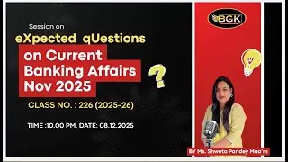 Current Banking Affairs &ndash; November 2025 🔥 | Most Expected Questions | 09-12-2025