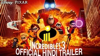 Incredibles 3 Official Hindi Trailer || Disney Pixar ||