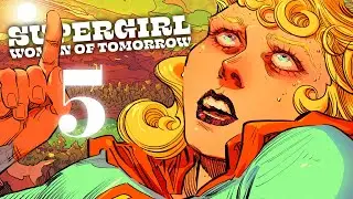 Supergirl Woman Of Tomorrow #5 | El Lago, Los Árboles y Los Monstruos | Asword