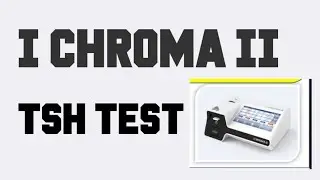 i CHROMA II  TSH TEST
