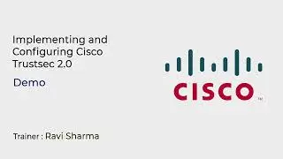 Learn Implementing and Configuring Cisco Trustsec 2.0 online | Koenig Solutions