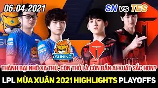 [LPL 2021] SN vs TES Game 4 Highlights | S&acirc;n chơi của xạ thủ, c&ograve;n thở l&agrave; c&ograve;n bắn ai xuất sắc hơn?