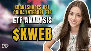 Анализ KraneShares CSI China Internet ETF (KWEB)