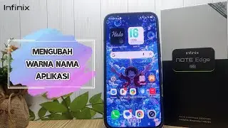 Cara Mengubah Warna Nama Aplikasi Di Hp Infinix Note Edge 5G