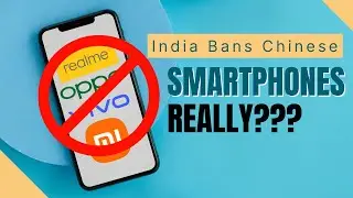 Chinese mobile ban in India | Is it True ? | All facts Explained in Hindi |