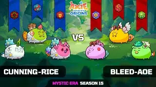 CUNNING-RICE vs BLEED-AOE | SEASON 15 | AXIE INFINITY ORIGINS