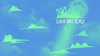MICHELLE - SUNRISE (Leven Kali Remix)