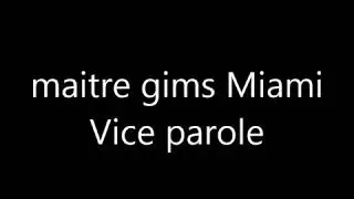 Gims - Miami Vice - (Lyrics)
