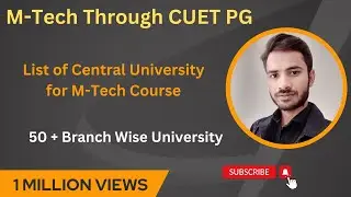 M-Tech Through CUET | List of Central University Branch Wise offering M-Tech | ​ @GateSmashers