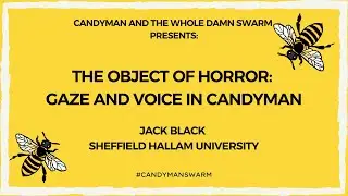 The Object of Horror: Gaze and Voice in Candyman