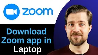HOW TO DOWNLOAD ZOOM APP IN LAPTOP  - 2025 (STEP BY STEP)