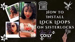 Lock Loops on Sisterlocks | Bouncy Curls Tutorial #sisterlockstyles #microlocstyles