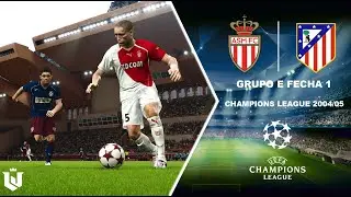 Monaco vs Atletico de Madrid ● Grupo E J1 Champions League 2004/05 ● Pes 2021