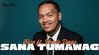 SANA TUMAWAG - SICA FT. UNCLE DAGS [Chill Neo Soul Cover]