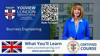 Business Engineering - Certified Course | Youview London University UK