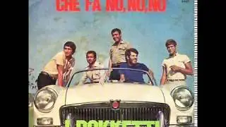 I Rokketti -  Una Bambolina che fa no no no