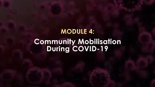 Community Mobilisation during COVID-19 Pandemic