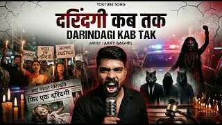 DARINDAGI KAB TAK | Official Music Video | Akky Baghel | Hindi Rap 2026